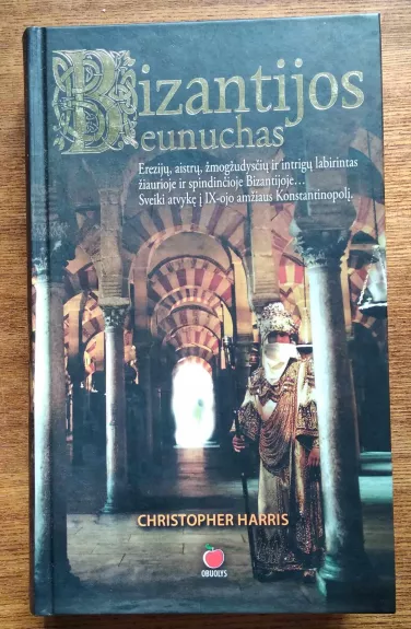 Bizantijos eunuchas - Christopher Harris, knyga