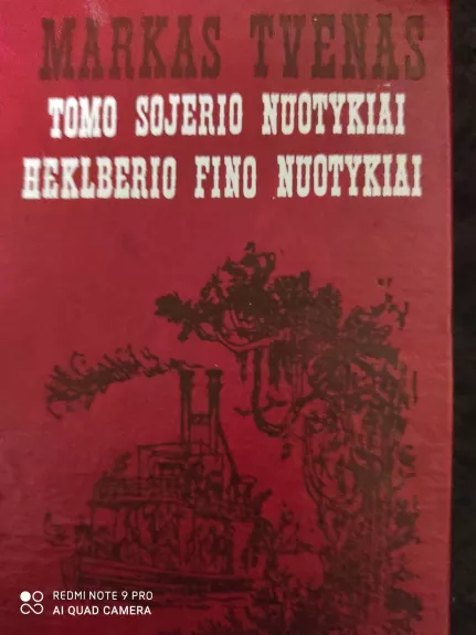Tomo Sojero nuotykiai, Heklberio Fino nuotykiai - Markas Tvenas, knyga
