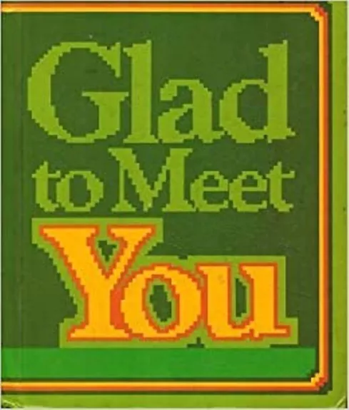 Glad To Meet You - Clymer T. Venezky R. L., knyga