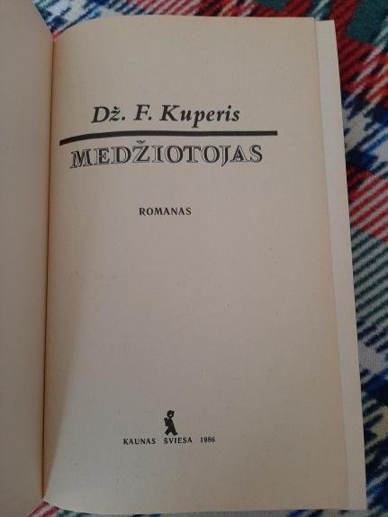 Medžiotojas - Dž. F. Kuperis, knyga 1