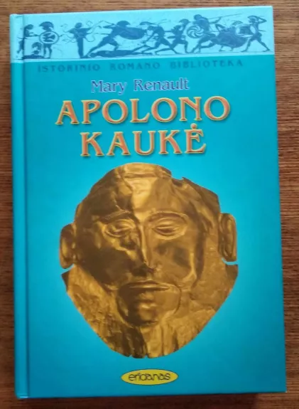Apolono kaukė - Mary Renault, knyga