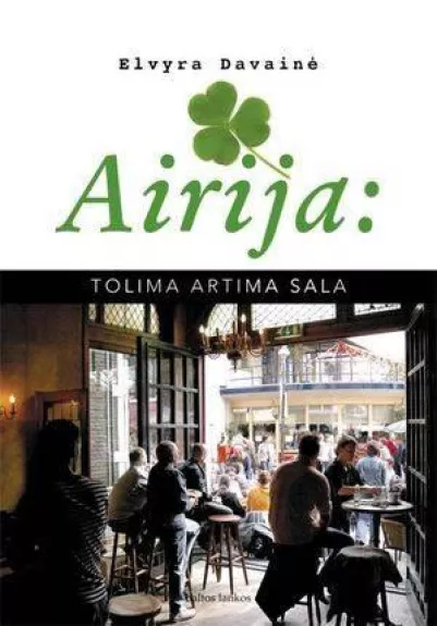 Airija: tolima artima sala