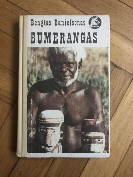 Bumerangas - Bengtas Danielsonas, knyga