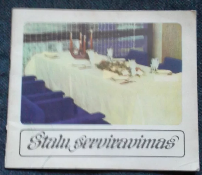 Stalų serviravimas - Autorių Kolektyvas, knyga
