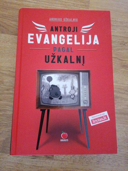 Antroji evangelija pagal Užkalnį
