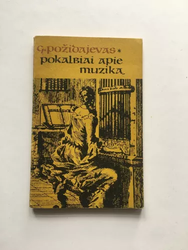 Pokalbiai apie muziką - Genadijus Požidajevas, knyga