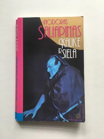 Kaukė ir Siela - Fiodoras Šaliapinas, knyga