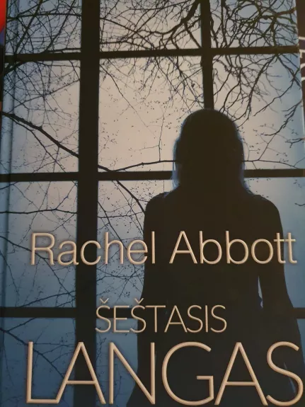 Šeštasis langas - Rachel Abbott, knyga