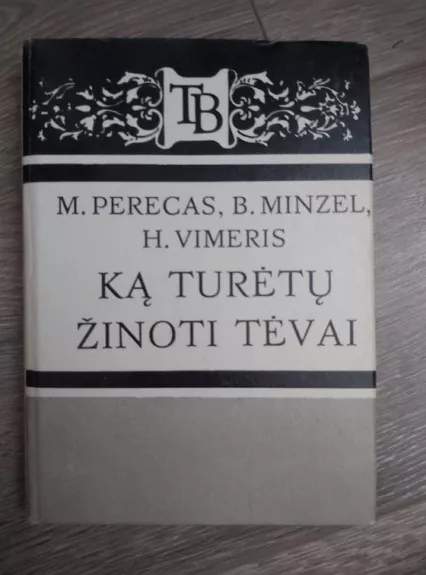 Ką turėtų žinoti tėvai - M. Perecas, knyga