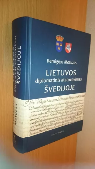 Lietuvos diplomatinis atstovavimas Švedijoje - Remigijus Motuzas, knyga