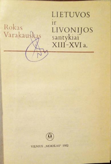 Lietuvos ir Livonijos santykiai XIII-XVI a.