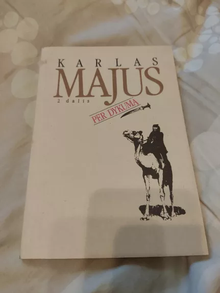 Per dykumą (II dalis) - Karlas Majus, knyga 1