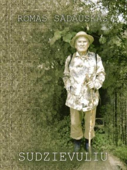 Sudzievuliu - Romas Sadauskas, knyga