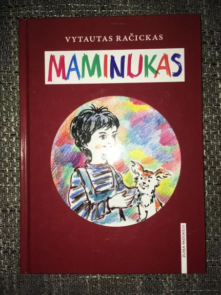 Maminukas - Vytautas Račickas, knyga 1