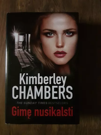 Gimę nusikalsti - Kimberley Chambers, knyga