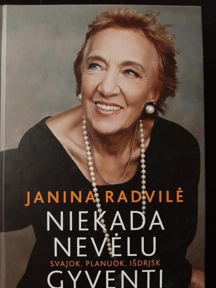 Niekada nevėlu gyventi