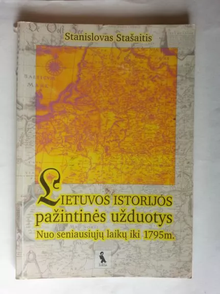 Lietuvos istorijos pažintinės užduotys - Stanislovas Stašaitis, knyga