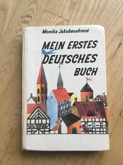 Mein Erstes Deutsches Buch - Monika Jakubauskienė, knyga