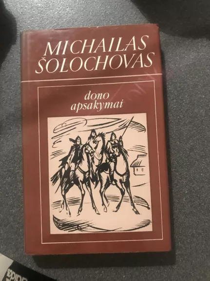 Dono apsakymai - Michailas Šolochovas, knyga