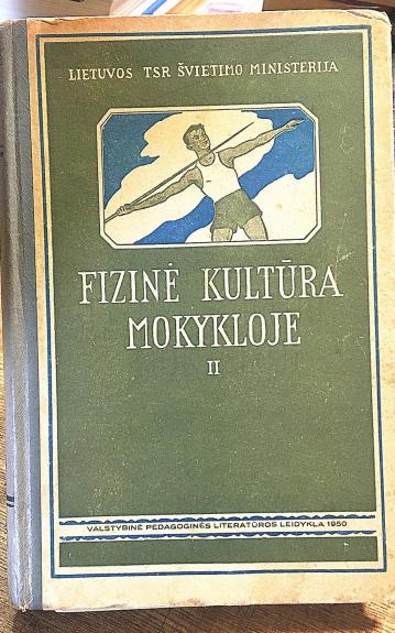 Fizinė kultūra mokykloje. II dalis