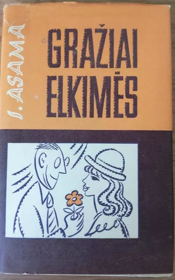 Gražiai elkimės - I. Asama, knyga 1