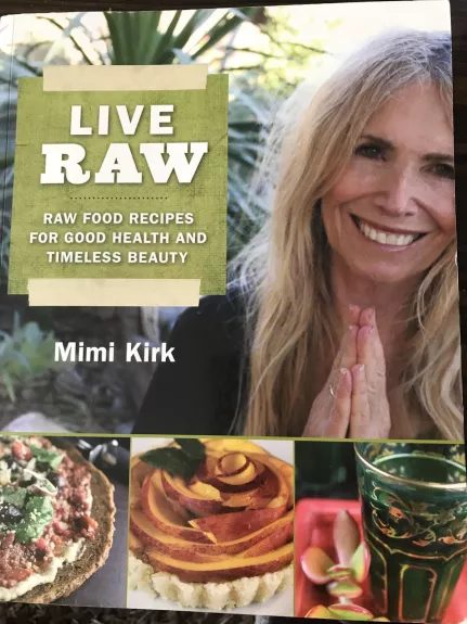 LIVE RAW - Mimi Kirk, knyga