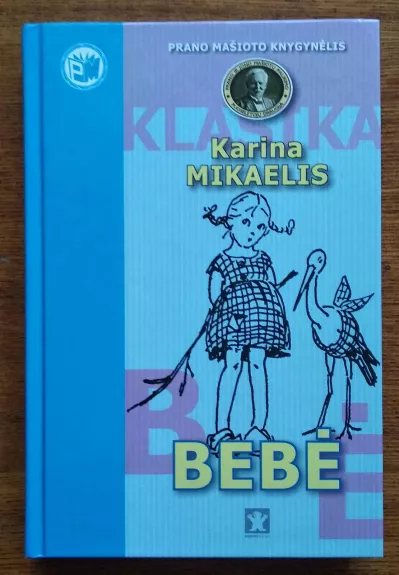 Bebė - Karina Mikaelis, knyga