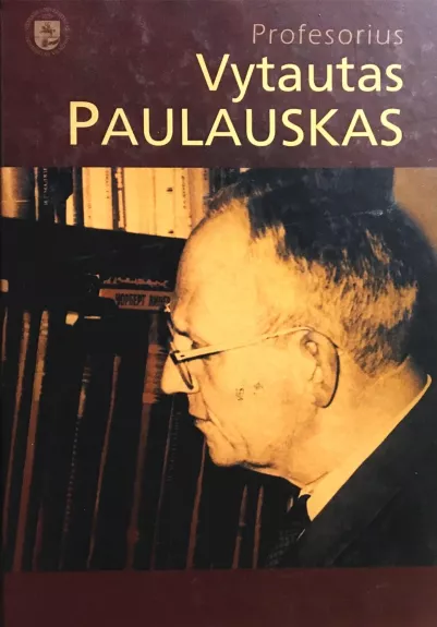 Profesorius Vytautas Paulauskas