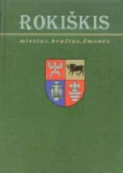 Rokiškis: miestas, kraštas, žmonės - Edmundas Rimša, knyga