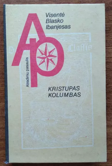 Kristupas Kolumbas - V. Blasko-Ibanjesas, knyga