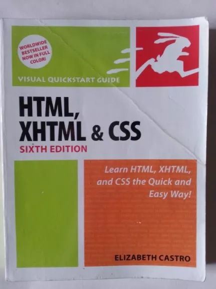 XHTML, HTML & CSS Visual quickstart guide