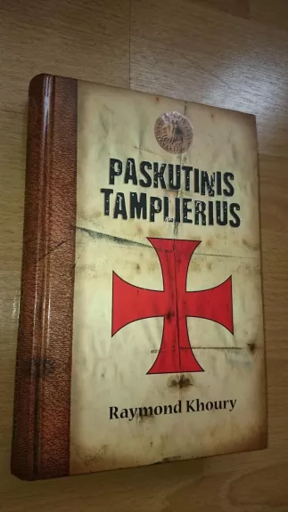 Paskutinis tamplierius - Raymond Khoury, knyga