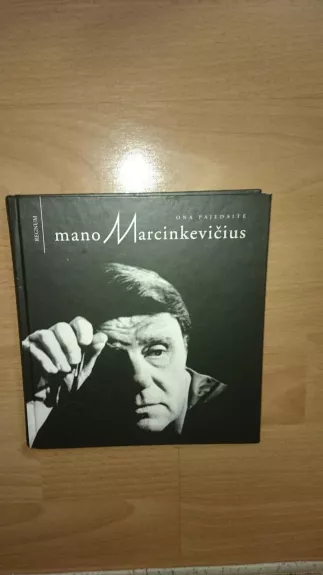 Mano Marcinkevičius - Ona Pajedaitė, knyga
