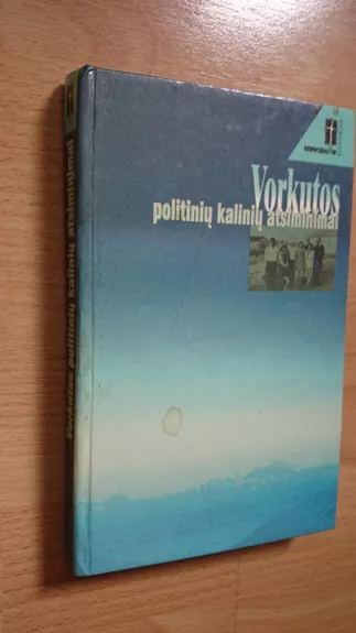 Vorkutos politinių kalinių atsiminimai - Juozas Krakauskas, knyga