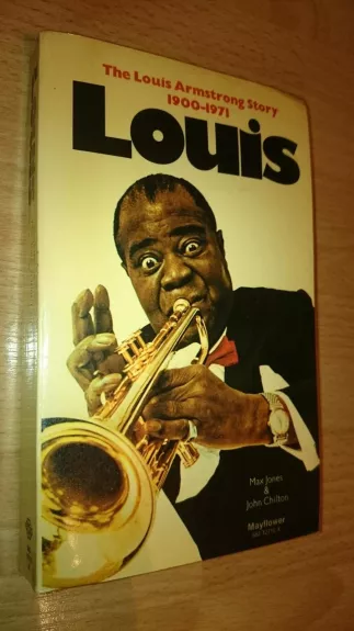 The Louis Armstrong Story 1900-1971 - Max Jones, knyga