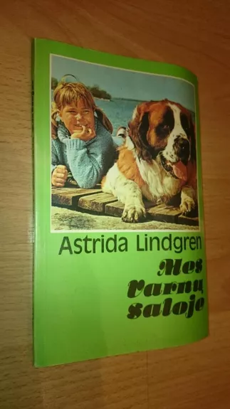 Mes Varnų saloje - Astrid Lindgren, knyga