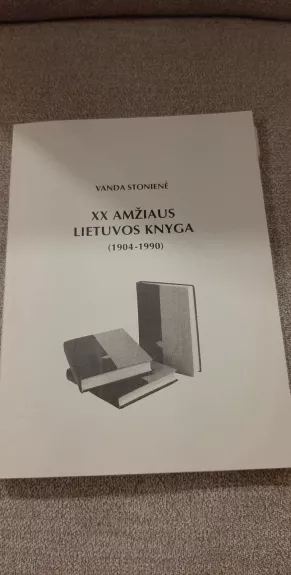 XX amžiaus Lietuvos knyga (1904-1990)