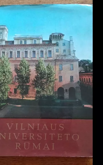 Vilniaus universiteto rūmai - M. Sakalauskas, A.  Stravinskas, knyga 1