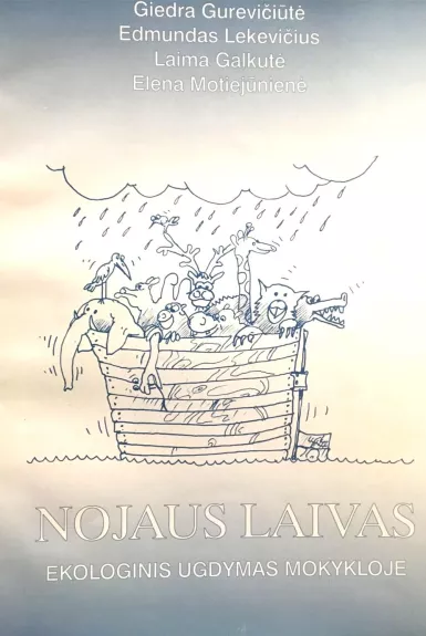 Nojaus Laivas - Autorių Kolektyvas, knyga