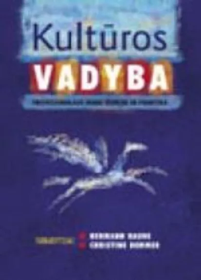 Kultūros vadyba: profesionalaus meno teorija ir praktika