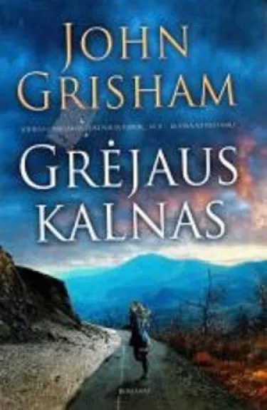 Grėjaus kalnas - John Grisham, knyga