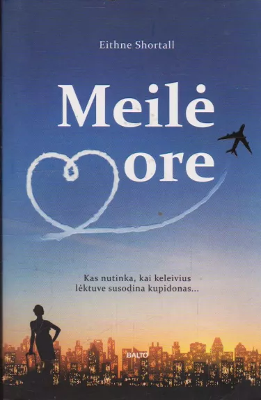 Meile Ore - Eithne Shortall, knyga