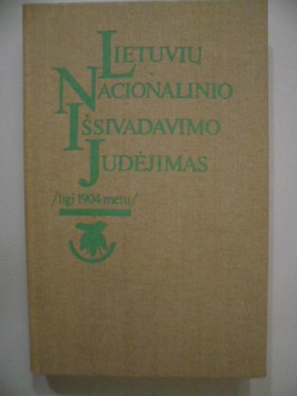 Lietuvių nacionalinio išsivadavimo judėjimas ligi 1904 metų