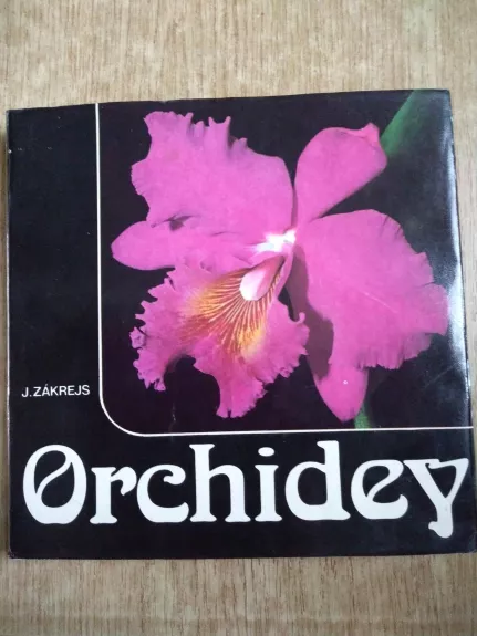 Orchidey - Jiri Zakrejs, knyga
