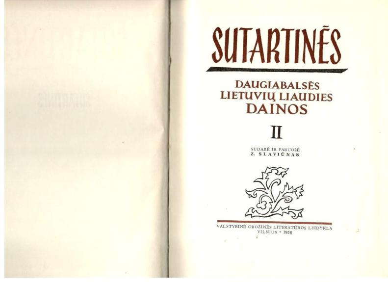 Sutartinės. Daugiabalsės lietuvių liaudies dainos (3 tomai) - Zenonas Slaviūnas, knyga 1