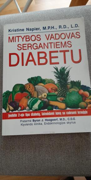 Mitybos vadovas sergantiems diabetu