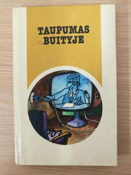 Taupumas buityje