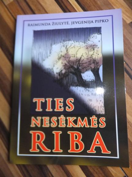 Ties nesėkmės riba