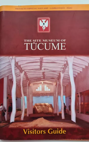 The site Museum of Tucume - Autorių Kolektyvas, knyga 1