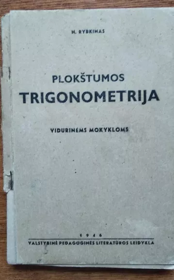 Plokštumos trigonometrija 1946 - N. Rybkinas, knyga 1